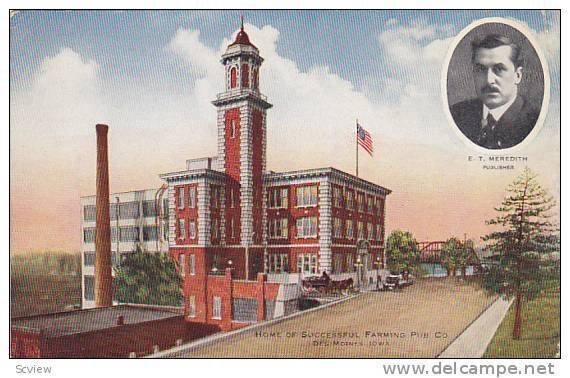 E. T. Meredith, Home Of Seccesful Farming Pub. Co., Des Moines, Iowa, 1900-1910s