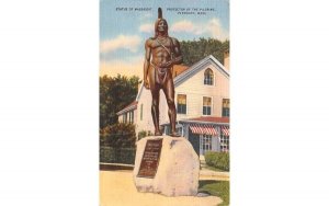 Statue of Massasoit in Plymouth, MA Protector of the Pilgrims.