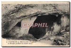 Old Postcard Fontaine de Vaucluse Vaucluse The Chasm at low water