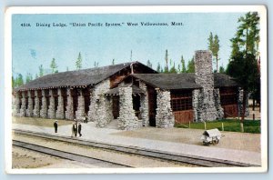 West Yellowstone Montana Postcard Dining Lodge Union Pacific System 1920 Vintage
