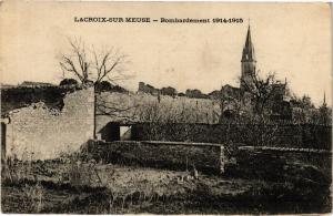 CPA  Lacroix-sur-Meuse- Bombardement 1914-1915 (178887)