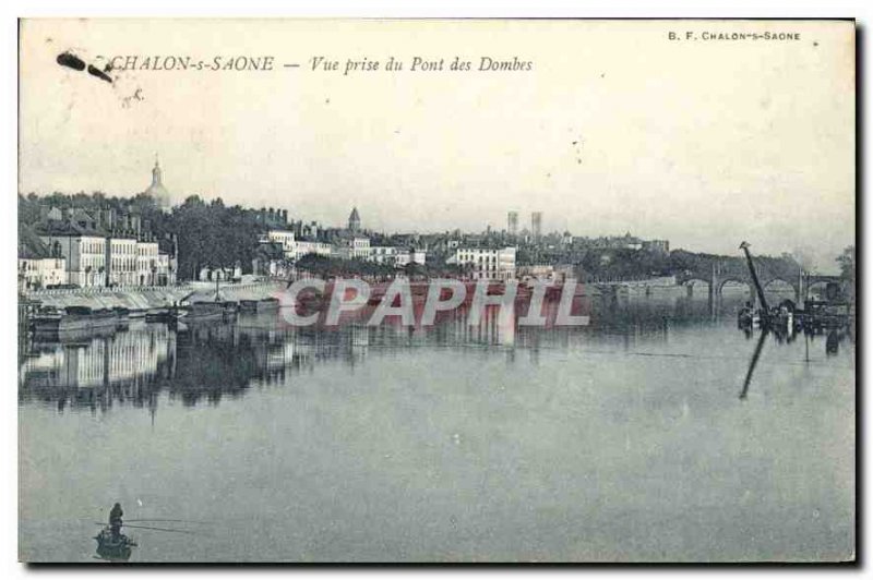 Old Postcard Chalon sur Saone View taken Bridge Dombes