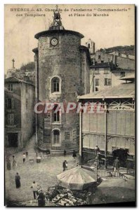 Old Postcard Hyeres chapel of & # 39ancienne Templar Commandery and market place