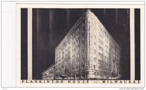 Plankinton House, Milwaukee, Wisconsin, 10-20s