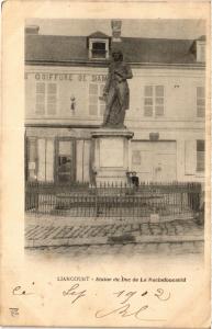 CPA LIANCOURT - Statue du Duc de La Rochefoucauld (424136)