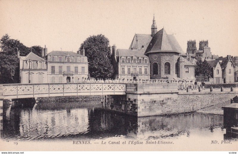 RENNES, Ille Et Vilaine, France, 1900-1910s; Le Canal Et L'Eglise Saint-Etienne