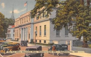 The Post Office in Gloucester, Massachusetts Started to build 1932.