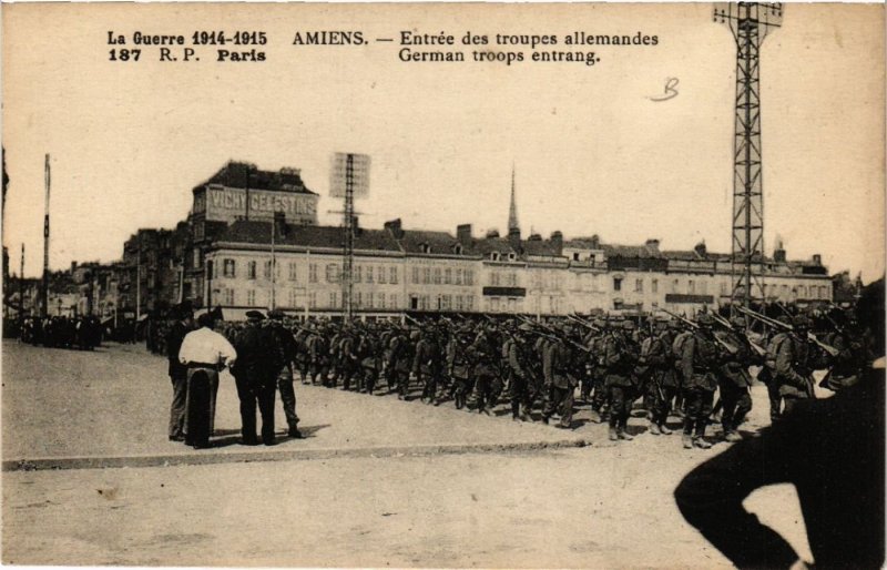 CPA La Guerre 1914 - 1915 - AMIENS - Entrée des troupes allemandes (515243)