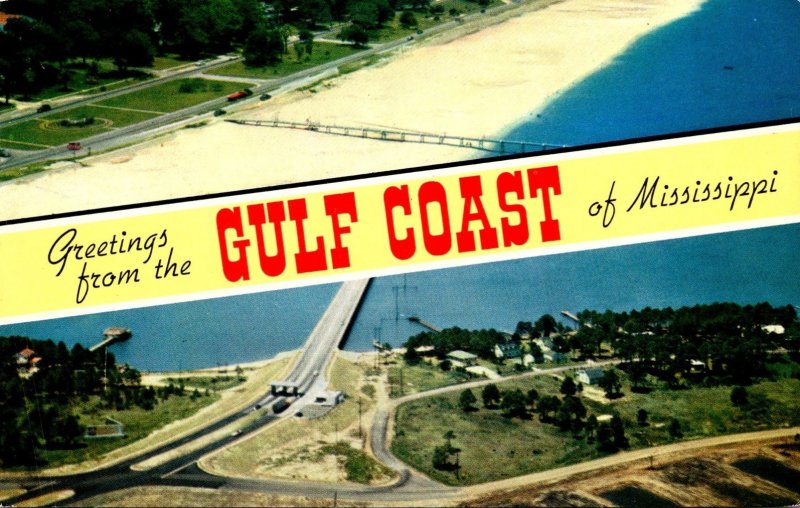 Mississippi Gulf Coast Greetings Showing U S Highway 90 and Bridge Over Bay O...