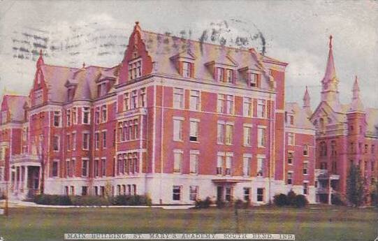 Indiana South Bend Main Building Saint Marys Academy 1909