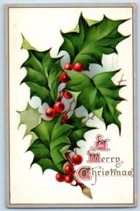 Perry Iowa IA Postcard Christmas Holly Leaves And Berries Embossed Tuck 1909