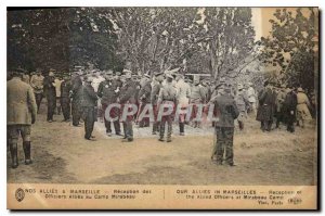 Old Postcard Our Allies in Marseille Desk Officers Allies Camp Mirabeau
