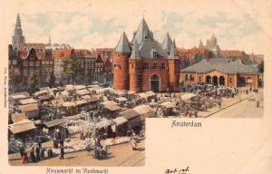 Amsterdam Netherlands Nieuwmarkt en Vischmarkt Antique Postcard J66693