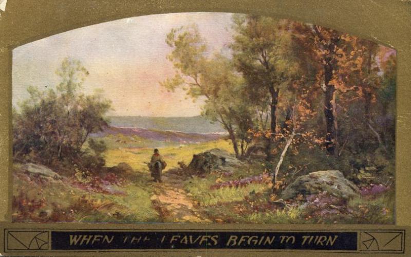 When the Leaves begin to Turn - Autumn Art Scene - pm 1910 Bethel Maine - DB