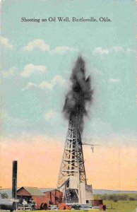 Shooting Oil Well Bartlesville Oklahoma 1917 postcard