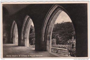 RP: SINTRA , Portugal , 20-40s ; Arcaria da entrada do Palacio Nacional