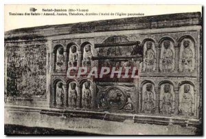 Postcard Old St Junien Haute Vienne Saints Tomb Armand Junien Theodore behind...