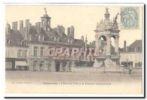 Chateaudun Old Postcard L & # City 39hotel and the monumental fountain