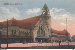 METZ , Germany (now France) , 1919 ; Hauptbahnhof