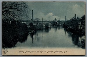 Postcard Pawtucket RI c1906 Looking North Exchange St. Bridge Blackstone River