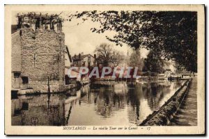 Old Postcard Montargis La Vieille Tour Canal