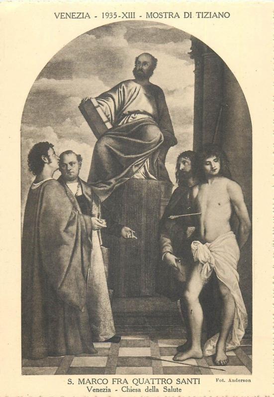 Venezia 1935 Mostra di Tiziano - S. Marco fra Quattro Santi