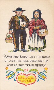 Amos and Sarah Live The Road Up and The Hill Over Pennsylvania Dutch Proverb