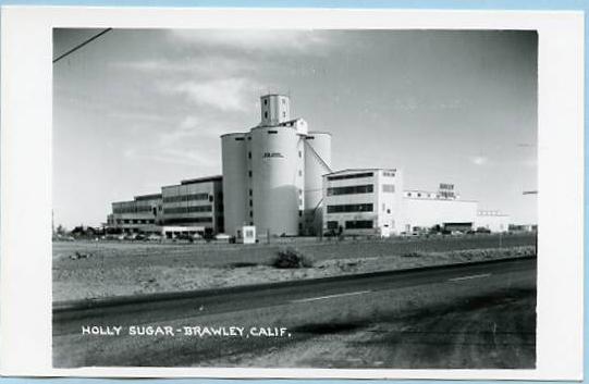 CA - Brawley, Holly Sugar Factory   *RPPC