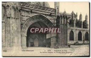 Old Postcard Dol de Bretagne La Cathedrale The great chapter or porch St. Mag...