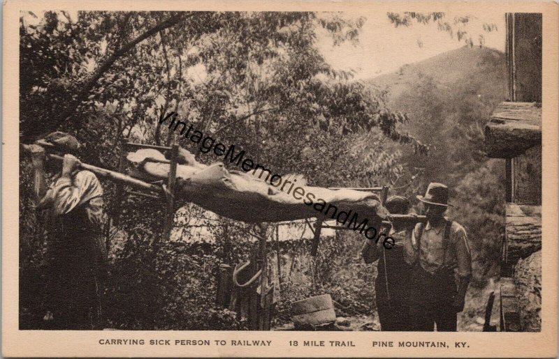 Carrying Sick Person to Railway Pine Mountain KY Postcard PC256
