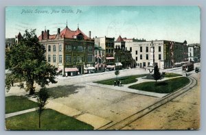 NEW CASTLE PA PUBLIC SQUARE ANTIQUE POSTCARD