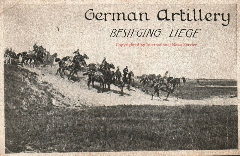 Liege Belgium Battle Of Liege German Artillery Invasion WW I Vintage Postcard