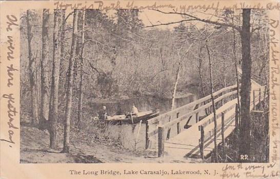 New Jersey Lakewood The Long Bridge Lake Carasaljo 1907