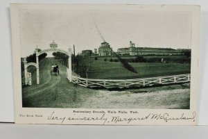 PENITENTIARY GROUNDS c1906 Walla Walla Washington to Gettysburg Pa Postcard Q16