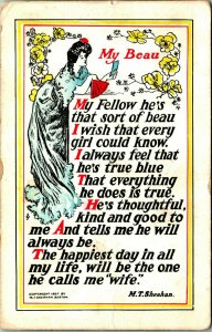 My Beau - M T Sheahan Poem - Good Motto Post Card - 1907 Vtg Postcard