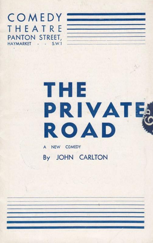 The Private Road John Carlton Tilley Henry Ford Comedy Theatre London Programme