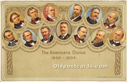 The American Choice 1850 - 1904 President Theodore Roosevelt Unused 