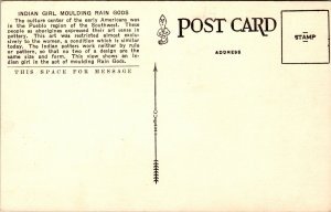 Linen Postcard Indian Girl Molding Navajo Rain Gods~138904