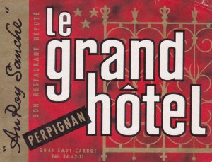 France Perpignan Le Grand Hotel Vintage Luggage Label sk2000