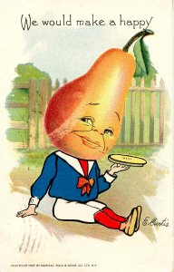 We would make a happy ------  PEAR.     Artist: E. Curtis