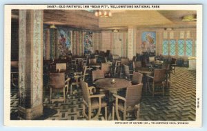 YELLOWSTONE NATIONAL PARK, WY ~ BEAR PIT Old Faithful Inn c1950s  Postcard