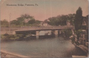 Postcard Manatawny Bridge Pottstown PA 1910