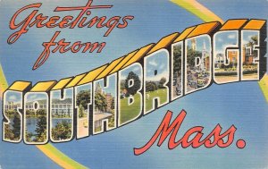 MA Massachusetts  SOUTHBRIDGE LARGE LETTER LINEN Greetings  ca1940's Postcard