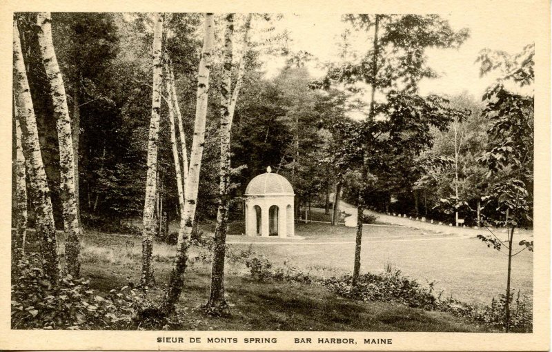 ME - Bar Harbor. Sieur De Monts Spring