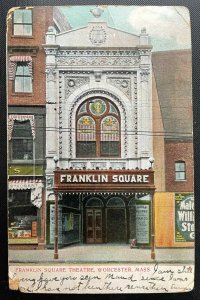 Vintage Postcard 1909 Franklin Square Theatre, Worcester, Massachusetts (MA)