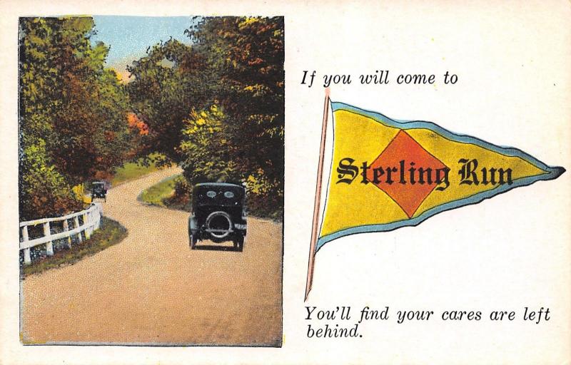 Leave Your Cares Behind in Sterling Run Pennsylvania~1920s Car~Pennant PC 