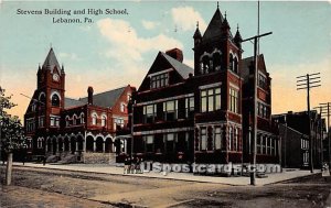 Stevens Building & High School - Lebanon, Pennsylvania