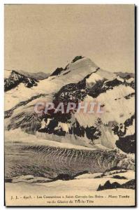 Old Postcard Contamines On Saint Gervais Mont Tondu saw Tre Tete glacier