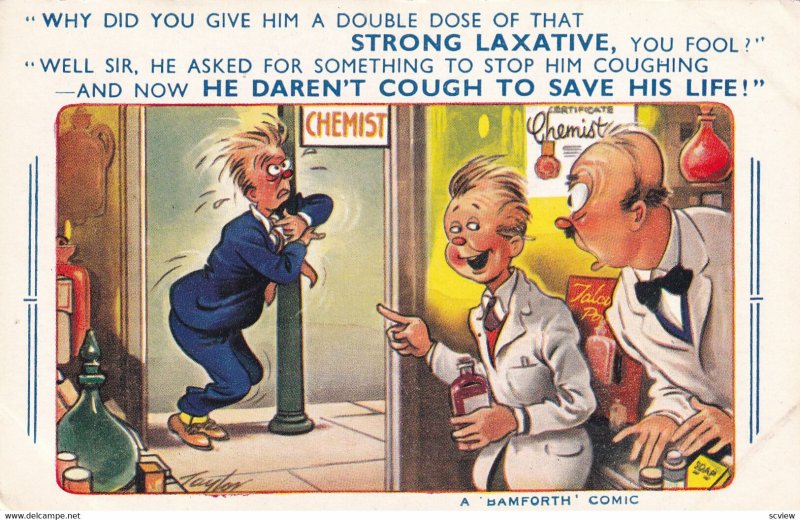 1900-1910'S; Why Did You Give Him A Double Dose Of That STRONG LAXATIVE, You...