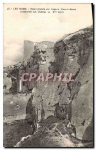 Old Postcard Les Baux Escarpments on which Pons the Younger built the Chateau...